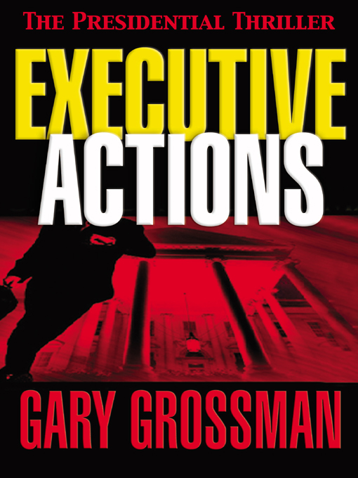Title details for Executive Actions by Gary Grossman - Available